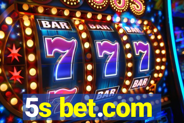 5s bet.com